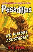 PESADILLAS 23 : NO PUEDES ASUSTARME | 9788417036058 | STINE, R. L.