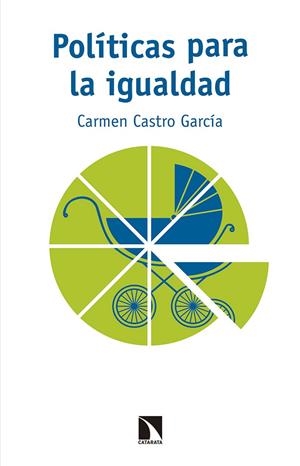 POLÍTICAS PARA LA IGUALDAD | 9788490973073 | CASTRO GARCIA, CARMEN