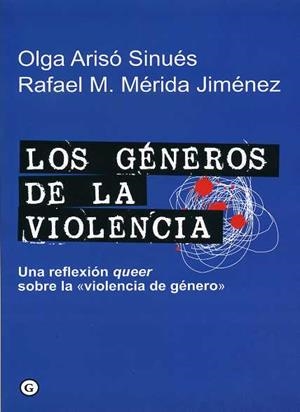 GÉNEROS DE LA VIOLENCIA, LOS | 9788492813230 | MÉRIDA, RAFAEL M. / ARISÓ SINUÉS, OLGA