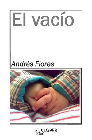 VACÍO, EL | 9788494588389 | FLORES, ANDRÉS