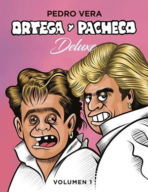 ORTEGA Y PACHECO DELUXE 01 | 9788416880171 | VERA, PEDRO