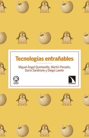 TECNOLOGÍAS ENTRAÑABLES | 9788490973134 | QUINTANILLA, MIGUEL ANGEL