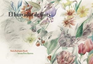 BANYADOR DE FLORS, EL | 9788494611285 | RODRIGUEZ BOSCH, MARTA