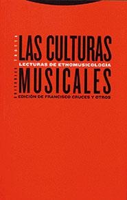 CULTURAS MUSICALES,  LAS | 9788481644746 | CRUCES, FRANCISCO