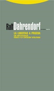 LIBERTAD A PRUEBA, LA | 9788498790290 | DAHRENDORF, RALF