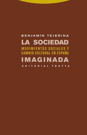 SOCIEDAD IMAGINADA, LA | 9788498791709 | TEJERINA, BENJAMIN