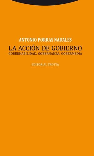 ACCION DE GOBIERNO, LA | 9788498795356 | PORRAS NADALES, ANTONIO