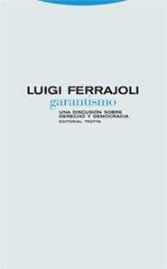 GARANTISMO UNA DISCUSION SOBRE DERECHO Y DEMOCRACIA | 9788481648669 | FERRAJOLI, LUIGI