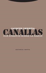 CANALLAS DOS ESCRITOS SOBRE RAZON | 9788481647730 | DERRIDA, JACQUES
