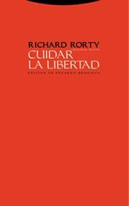 CUIDAR LA LIBERTAD | 9788481647464 | RORTY, RICHARD
