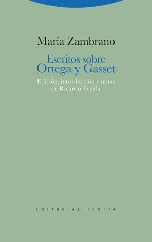 ESCRITOS SOBRE ORTEGA | 9788498792232 | ZAMBRANO, MARIA
