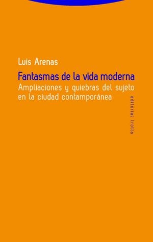 FANTASMAS DE LA VIDA MODERNA | 9788498792256 | ARENAS LLOPIS, LUIS