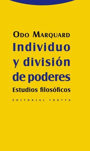 INDIVIDUO Y DIVISION DE PODERES | 9788498793697 | MARQUARD, ODO