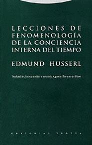 LECCIONES DE FENOMENOLOGIA CONCIENCIA INTERNA DEL TIEMPO | 9788481645675 | HUSSERL, EDMUND