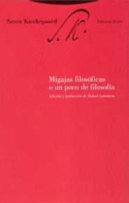 MIGAJAS FILOSOFICAS O UN POCO DE FILOSOFIA | 9788481644418 | KIERKEGAARD, SOREN