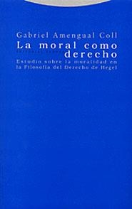 MORAL COMO DERECHO, LA | 9788481644715 | AMENGUAL COLL, GABRIEL