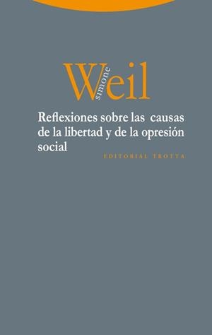 REFLE, SOBRE LAS CAUSAS DE LA LIBERTAD Y DE LA OPRESION | 9788498795660 | WEIL, SIMONE