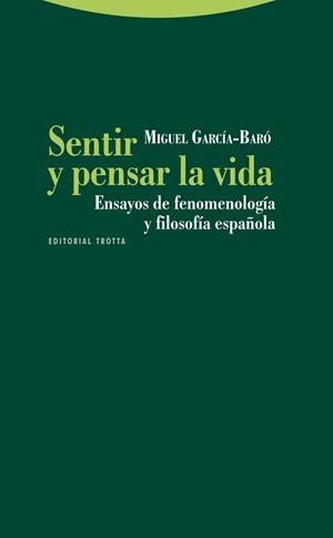 SENTIR Y PENSAR LA VIDA | 9788498792485 | GARCIA-BARO, MIGUEL