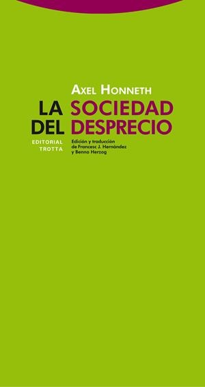 SOCIEDAD DEL DESPRECIO, LA | 9788498792447 | HONNETH, AXEL