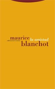 AMISTAD, LA | 9788481647617 | BLANCHOT, MAURICE