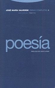 OBRA COMPLETA VALVERDE 01 : POESIA | 9788481642179 | VALVERDE, JOSE MARIA