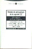 TRATADO DE ANTROPOLOGIA DE LO SAGRADO I | 9788481640489