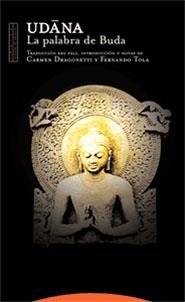 UDANA LA PALABRA DE BUDA | 9788481648508 | DRAGONETTI / TOLA