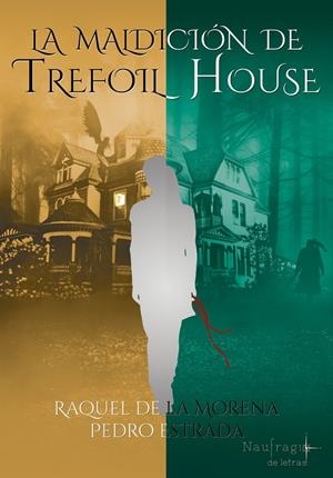 MALDICION DE TREFOIL HOUSE, LA | 9788494597411 | DE LA MORERA, RAQUEL