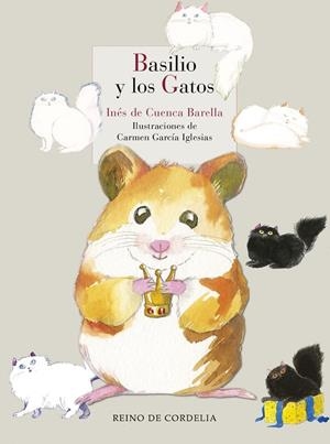 BASILIO Y LOS GATOS | 9788416968176 | DE CUENCA BARELLA, INES