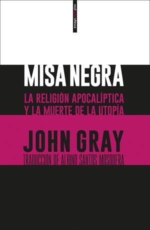 MISA NEGRA | 9788416677474 | GRAY, JOHN / SANTOS MOSQUERA, ALBINO