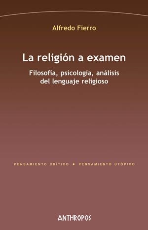 RELIGIÓN A EXAMEN, LA | 9788416421602 | FIERRO, ALFREDO