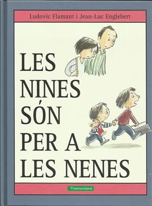 NINES SÓN PER A LES NENES, LES | 9788416578573 | FLAMANT, LUDOVIC
