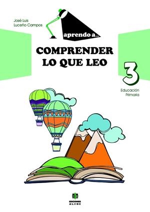APRENDO A COMPRENDER LO QUE LEO 3 | 9788497008501 | LUCEÑO, JOSE LUIS
