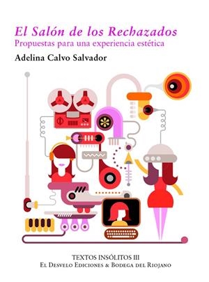 SALÓN DE LOS RECHAZADOS, EL | 9788494682018 | CALVO SALVADOR, ADELINA