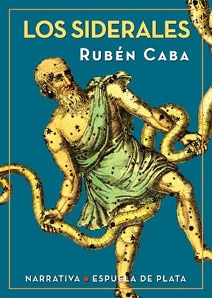 SIDERALES, LOS | 9788416034963 | CABA, RUBEN