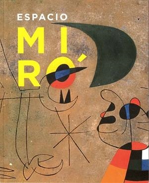 ESPACIO MIRÓ | 9788498446265 | LUBAR MESSERI, ROBERT
