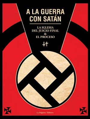 A LA GUERRA CON SATÁN | 9788494619755 | IGLESIA DEL JUICIO FINAL