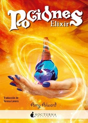 POCIONES 02 : ELIXIR | 9788416858118 | ALWARD, AMY