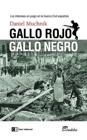GALLO ROJO, GALLO NEGRO | 9788494634390 | MUCHNIK, DANIEL