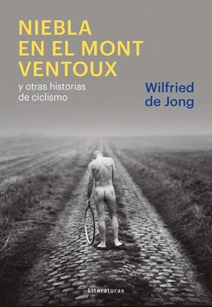 NIEBLA EN EL MONT VENTOUX | 9788415070849 | DE JONG, WILFRIED