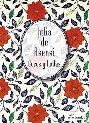 COCOS Y HADAS | 9788494552977 | DE ASENSI, JULIA