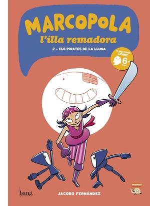 MARCOPOLA 02 : ELS PIRATES DE LA LLUNA | 9788494069567 | FERNÁNDEZ, JACOBO