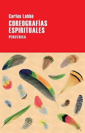 COREOGRAFÍAS ESPIRITUALES | 9788416291519 | LABBE, CARLOS