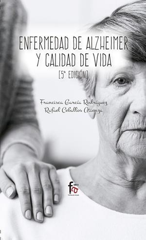 ENFERMEDAD DE ALZHEIMER Y CALIDAD DE VIDA | 9788491664161 | CEBALLOS ATIENZA, RAFAEL