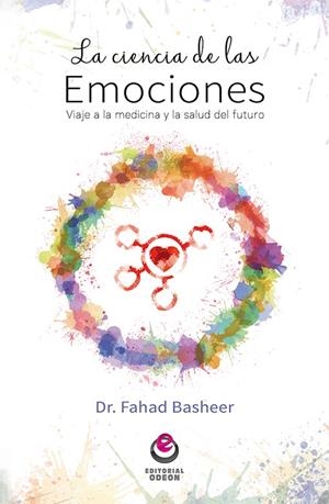 CIENCIA DE LAS EMOCIONES, LA | 9788416847051 | BASHEER, FAHAD
