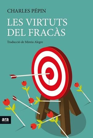 VIRTUTS DEL FRACÀS, LES | 9788416915262 | PÉPIN, CHARLES