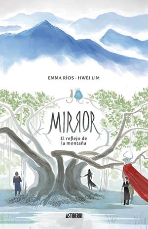 MIRROR 01 : EL REFLEJO DE LA MONTAÑA | 9788416880256 | RÍOS, EMMA / LIM, HWEI