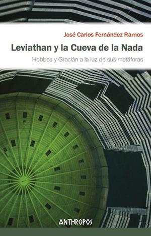 LEVIATHAN Y LA CUEVA DE LA NADA | 9788416421640 | FERNANDEZ RAMOS, JOSE CARLOS