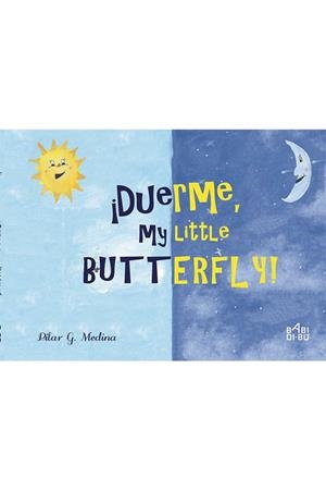 ¡DUERME, MY LITTLE BUTTERFLY! | 9788416777693 | GONZALEZ MEDINA, MARIA DEL PILAR