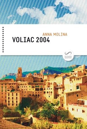VOLIAC 2004 | 9788494675300 | MOLINA, ANNA